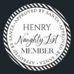 Godkänd av jultomten runt klistermärke<br><div class="desc">På Naughty List och stolt över det! Texten från namn går att redigera. Du kan ändra färg genom att klicka på Anpassa det ovan.</div>