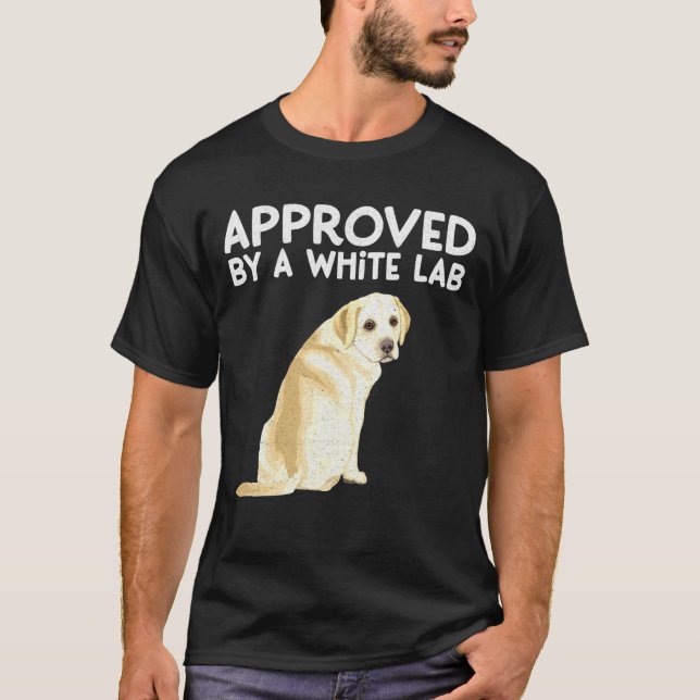 Godkänd av White Lab Vanilla Labrador Idea T Shirt (Framsida)