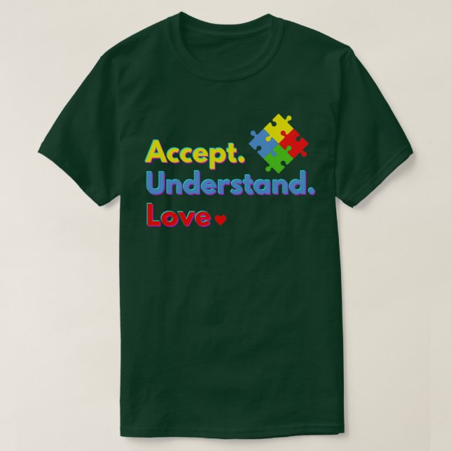 Godkänn Kärlek Autism Awareness Design T Shirt (Design framsida)