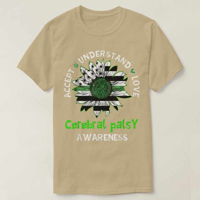 Godkänn solrosblomman Cerebral Palsy Aw i Kärlek T Shirt (Design framsida)
