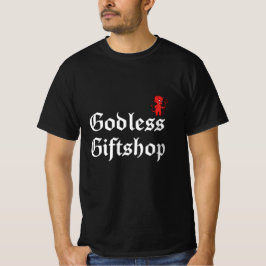 Godless Giftshop  T Shirt