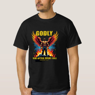 Godly Stiga upp - Fire-Winged Warrior (Proverbs 24 T Shirt