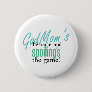 GodMom' s namn och Spoiling' s Gaen Knapp