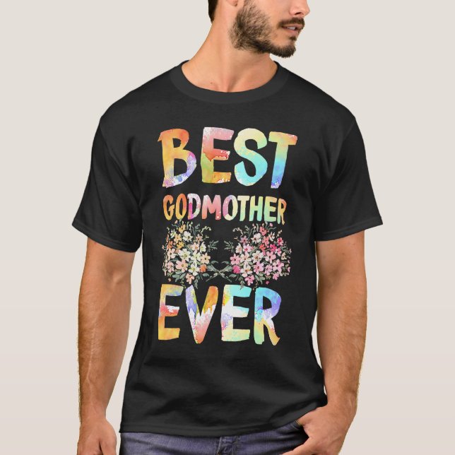 Godmommy Best Godmother Ever T Shirt (Framsida)