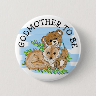 Godmor att vara Fox och Nalle Baby Shower Knapp