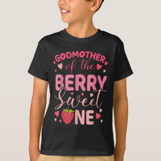 Godmother of the berry sweet one strawberry first t shirt