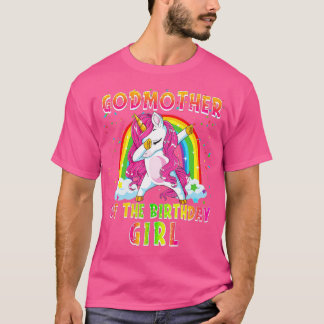 Godmother of The Birthday Girl Dab Unicorn Matchin T Shirt