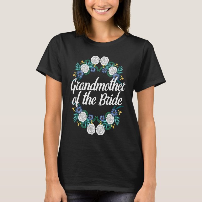 Godmother Of The Bride Floral Wreath Bridal Shower T Shirt (Framsida)