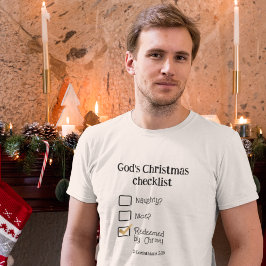 GOD'S CHRISTMAS CHECKLIST Christian Manar T Shirt