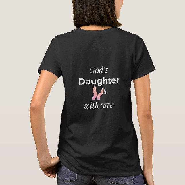 God's Daughter handle with care T-Shirt (Baksida)