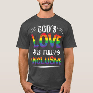 Gods Kärlek är helt och hållet inkluderande hbt oc T Shirt