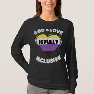 Gods Kärlek omfattar helt och hållet icke- binärt T Shirt