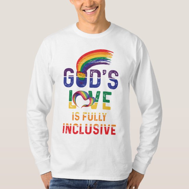 God's Love Is Fully Inclusive LGBTQ Ally Gay Pride T Shirt (Framsida)