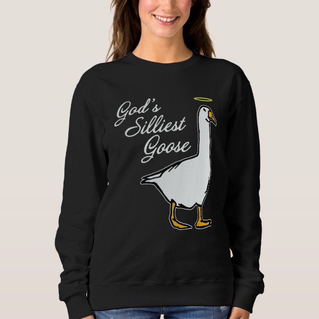 God's Silliest Goose Fancy T Shirt (Framsida)