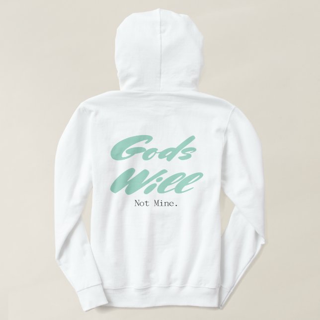 Gods Will Hoodie T Shirt (Design baksida)