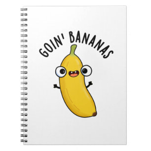 Goin Bananas Funny Fruit Pun Anteckningsbok
