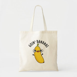 Goin Bananas Funny Fruit Pun Tygkasse