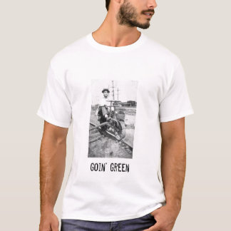 Goin grönt t-shirt