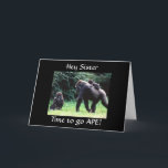 GOING APE "LYCKLIG 60:e BIRTHDAY SISTER"-KORT Kort<br><div class="desc">Det här fåniget är här för att säga LYCKLIG 60 BIRTHDAY TILL DIN **SISTER** på ett mycket roligt sätt. Tack för att du stannar vid en av mina åtta butiker!!!</div>