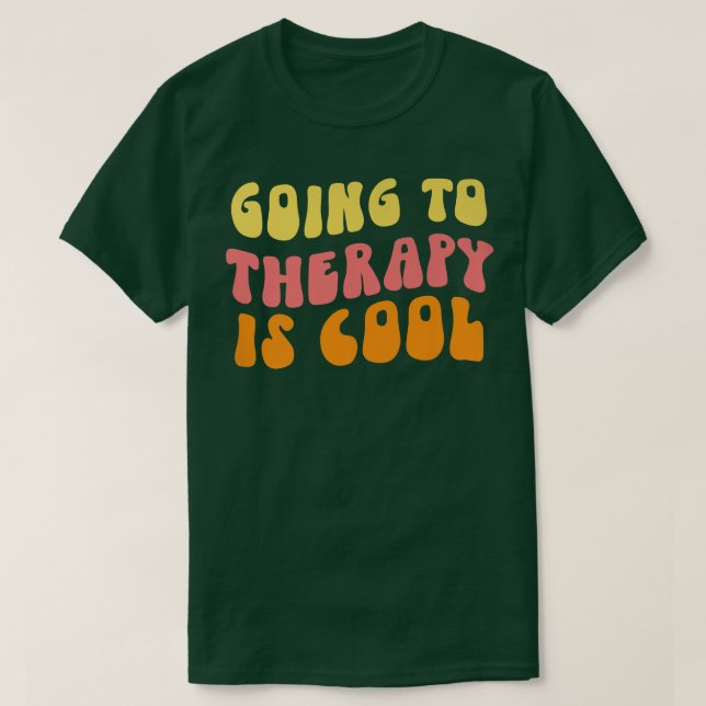 Going To Therapy Is Cool - Mental Health Awareness T Shirt (Design framsida)