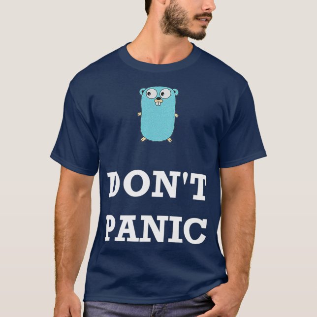 Golang Gopher Programming Humor Dont Panic T Shirt (Framsida)