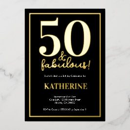 Gold 50 and Fabulous 50th Birthday Foil Invitation