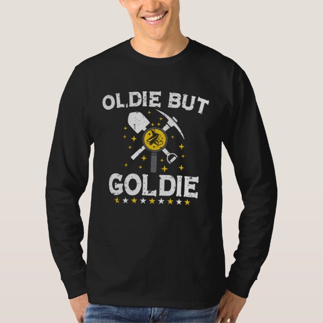Gold Digging Gold Mining Gold Panning Gold Mine  1 T Shirt (Framsida)