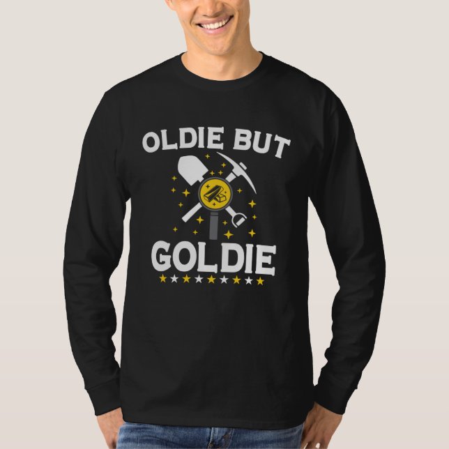 Gold Digging Gold Mining Gold Panning Gold Mine T Shirt (Framsida)
