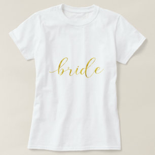 Gold Foil Bride Typography Tee Shirt