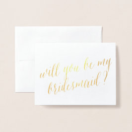 Gold Foil Calligraphy-Chicen är mitt Bridesmaid Ph Folierat Kort