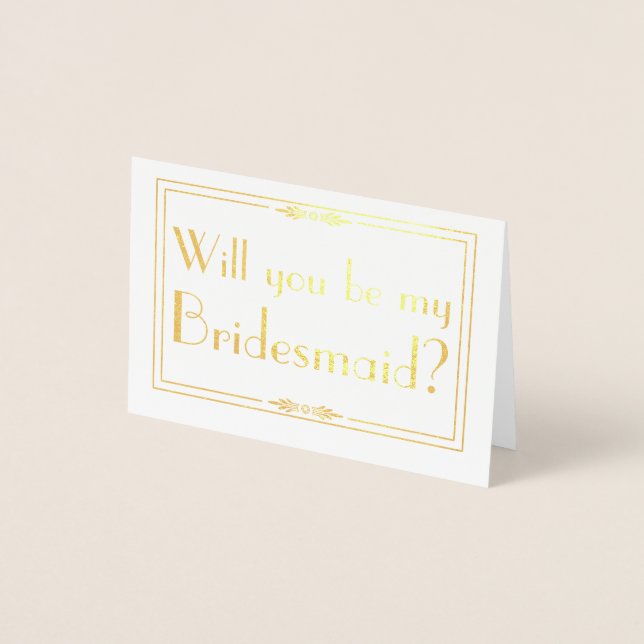 Gold Foil Card - Kommer du att bli min Bridesmaid Folierat Kort (Framsida)
