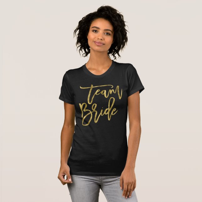 Gold Foil Effect Team Bride Shirts T-shirt (Hel framsida)