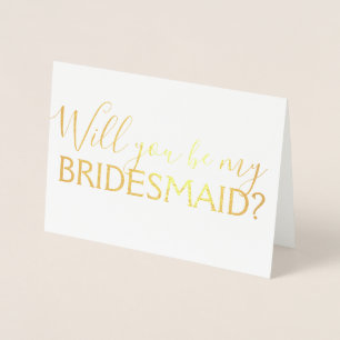 Gold Foil Script, blir du min Bridesmaid? Folierat Kort