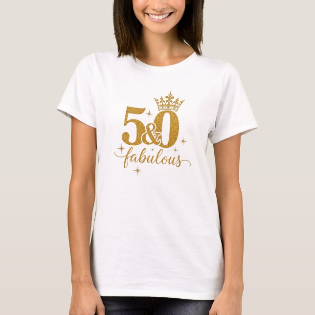 Gold Glitter 50 & Fabulous 50th Birthday Tee (Framsida)