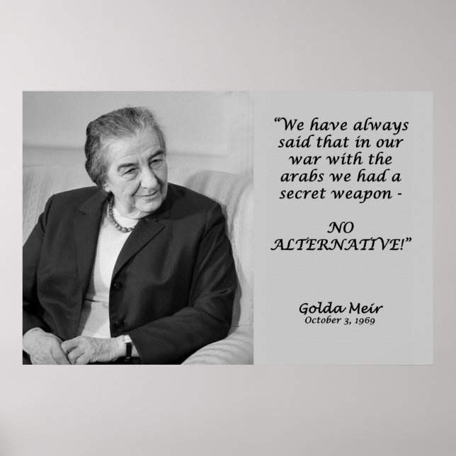 Golda Meir Quote - inget alternativ! Poster (Framsidan)