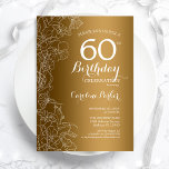 Golden Blommigt 60:e Födelsedagsfesten Inbjudningar<br><div class="desc">Golden Blommigt 60:e Födelsedagsfest inbjudan. Minimalistisk modern design med botaniska konturaccenter för teckning och typsnitt för typgrafiska skript. Enkel inbjudan-kortsperfekt för trendig för en snyggt kvinna på dagen firande. Kan anpassas till vilken ålder som helst. Skrivna Zazzle-inbjudningar eller digital utskrivbar mall för omedelbar nedladdning.</div>