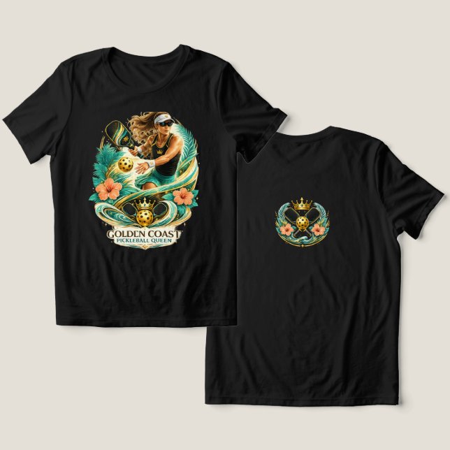 Golden Coast Pickleball Drottning  T Shirt (Design fram och bak)