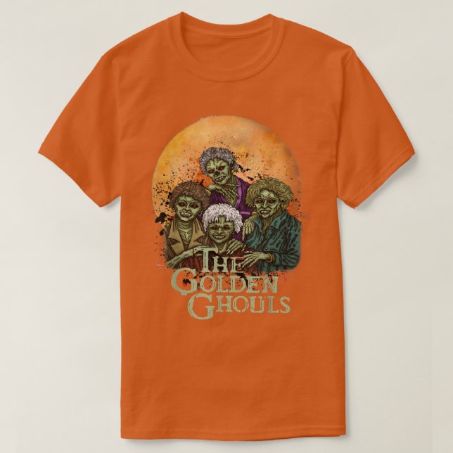 Golden Ghouls Halloween Zombie Inspired Art 27 T Shirt (Design framsida)