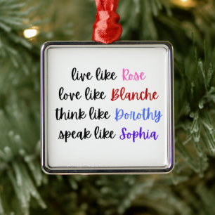 Golden Girls Life Wisdom Julgransprydnad Metall