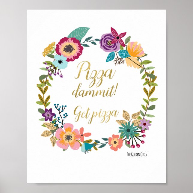 Golden Girls-Pizza Quote Poster (Framsidan)