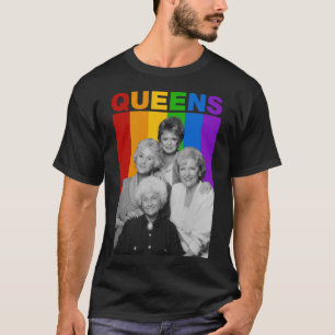 Golden Girls Queens T Shirt