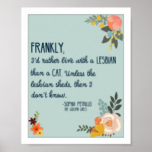 Golden Girls-Sophia Petrillo Quote Poster