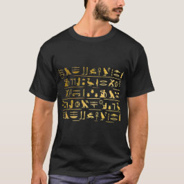 Golden Hieroglyph - Ancient Egyptian Helig Script T Shirt