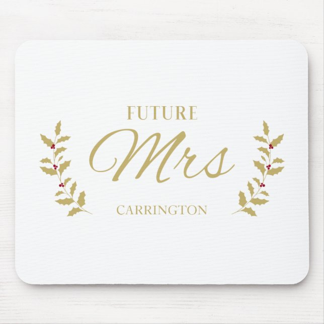 Golden Holly Branches Future MRS Bride to Be Quote Musmatta (Framsidan)