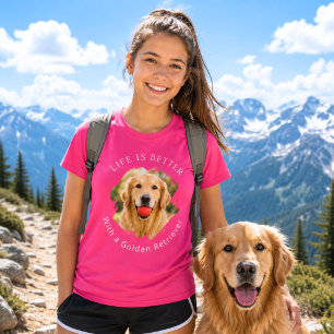 Golden Retriever Foto Livet Är Bättre flicka rosa T Shirt