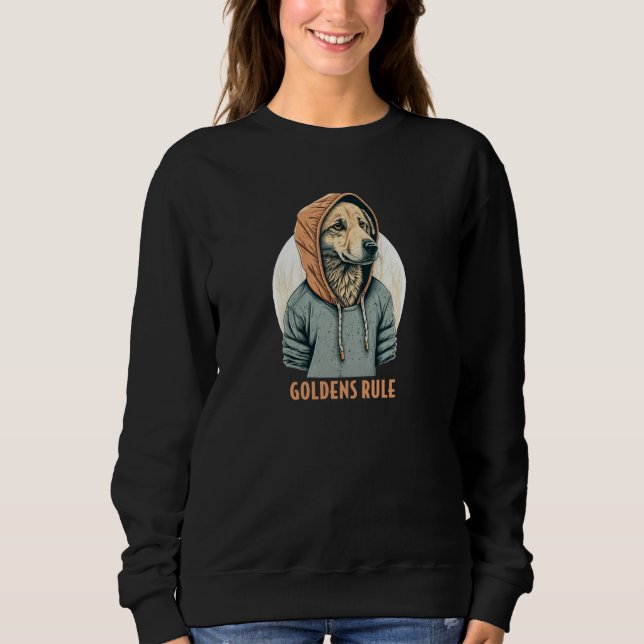 Golden Retriever Goldens Rule Hoodie  Cool Pul Hoo T Shirt (Framsida)