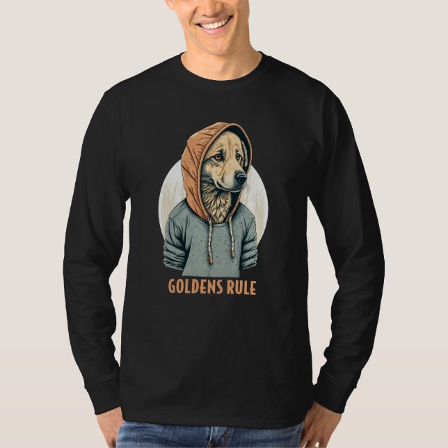 Golden Retriever Goldens Rule Hoodie  Cool T Shirt (Framsida)