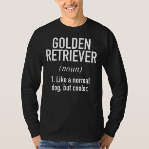 Golden Retriever Hund Funny Golden Retriever Owner T Shirt