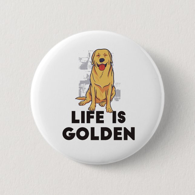 Golden Retriever Hund - Livet är gyllene Knapp (Framsida)