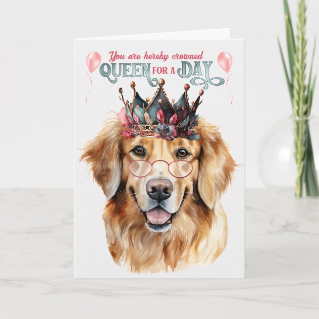 Golden Retriever Hund Queen for Day Funny Birthday Kort (Framsida)